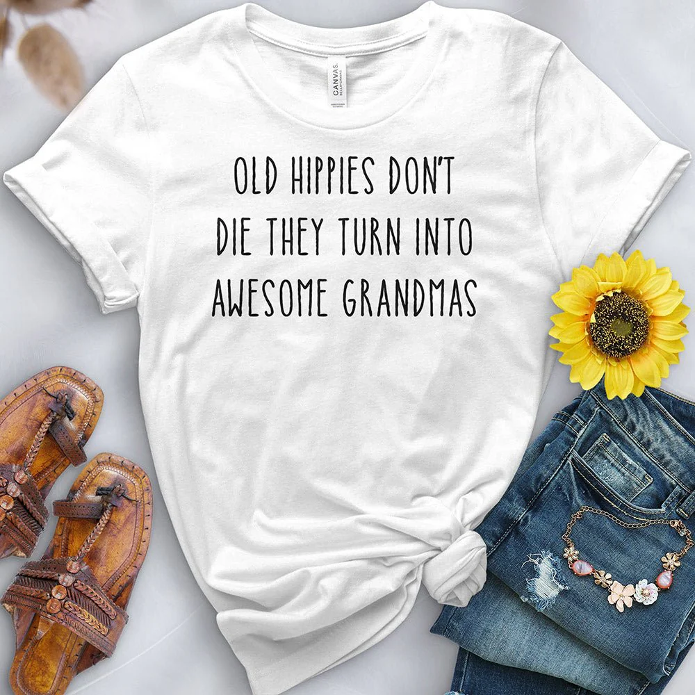 Old Hippies Turn into Awesome Grandmas Tee - Image 2