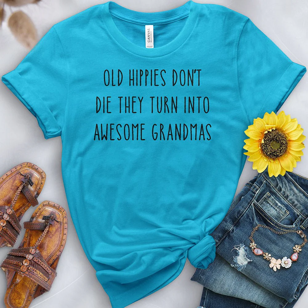 Old Hippies Turn into Awesome Grandmas Tee - Image 3